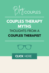 image with caption: couples therapy myths, thoughts from a couples therapist