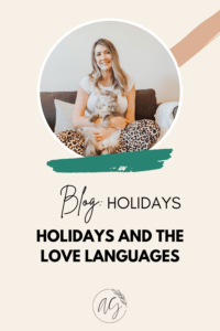 picture of woman holding cat with caption: holidays adn the love languages