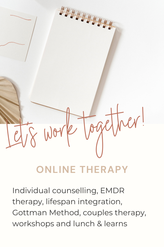 image of a notepad with the caption: "Let's work together!" "online therapy" "Individual counselling, EMDR therapy, lifespan integration, Gottman Method, couples therapy, workshops and lunch & learns"